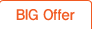 BIG Offer
